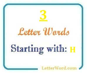 Three Letter Words Starting With H For Domain Names And Scrabble With Meaning Letterword Com