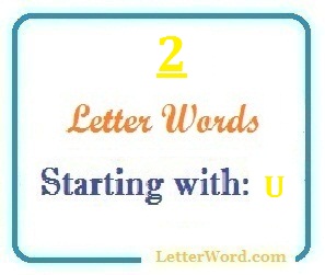 Two Letter Words Starting With U For Domain Names And Scrabble Letterword Com