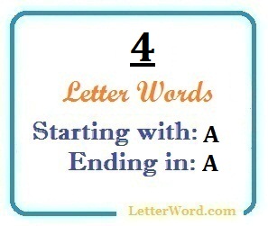 Four letter words starting with A and ending in A