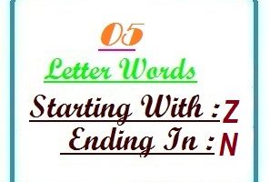 Five letter words starting with Z and ending in N