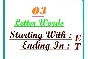 words starting with E and ending in T - LetterWord.com