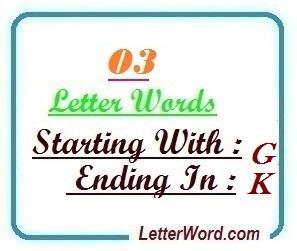 Three letter words starting with G and ending in K