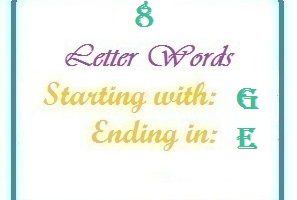 words starting with G and ending in E  LetterWord.com