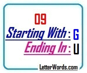 Nine letter words starting with G and ending in U
