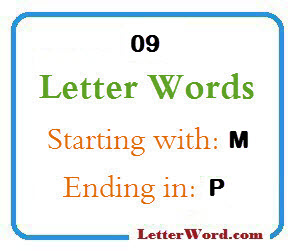 Nine letter words starting with M and ending in P
