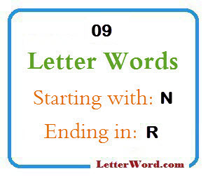 Nine letter words starting with N and ending in R