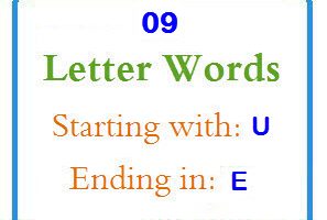 words starting with U and ending in E - LetterWord.com