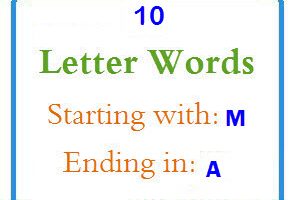 words starting with M and ending in A - LetterWord.com