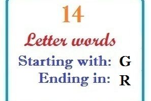 Fourteen letter words starting with G and ending in R